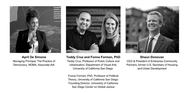 Photos of April De Simone, Teddy Cruz, Fonna Forman, and Shaun Donovan