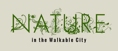 Nature in the Walkable City