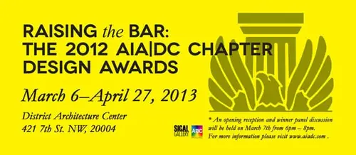 Raising the Bar: The 2012 AIA DC Chapter Awards