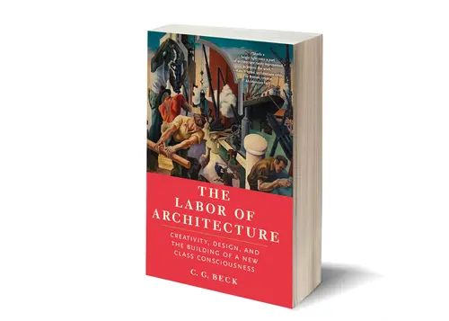 The Labor of Architecture (book cover photo). credit: Monthly Review Press