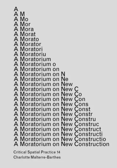  A Moratorium on New Construction Cover